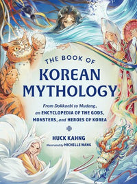 BOOK OF KOREAN MYTHOLOGY HC (Pre-Order)