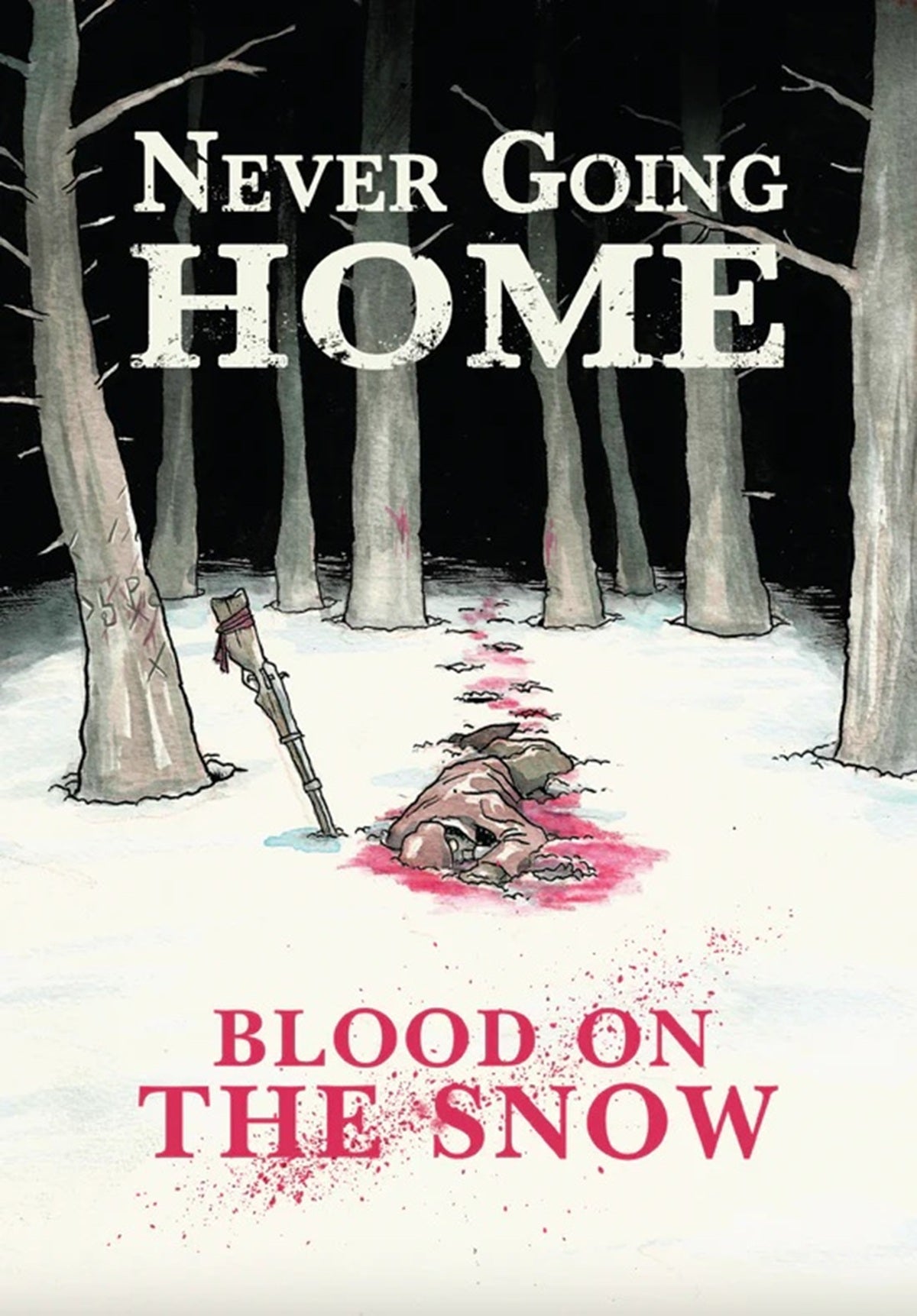 NEVER GOING HOME RPG: BLOOD ON THE SNOW (Pre-Order)