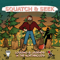 SQUATCH AND SEEK (Special Order)