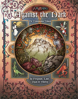ARS MAGICA: AGAINST THE DARK SC (Special Order)