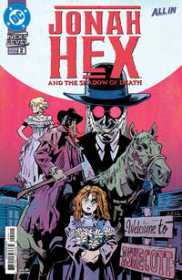 JONAH HEX AND THE SHADOW OF DEATH #2 (Special Order)