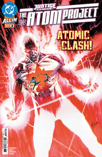 JUSTICE LEAGUE: THE ATOM PROJECT #3 (Special Order)