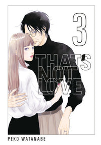 THAT'S NOT LOVE VOL 3 (Pre-Order)