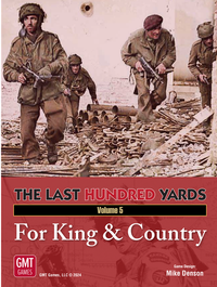 THE LAST HUNDRED YARDS: FOR KING & COUNTRY (Special Order)