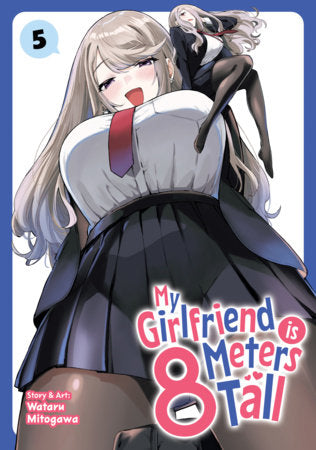 MY GIRLFRIEND IS 8 METERS TALL VOL 5 (Pre-Order)