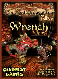 RED DRAGON INN: ALLIES - WRENCH (Special Order)