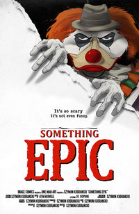 SOMETHING EPIC #16 CVR C SZYMON KUDRAŃSKI IT HOMAGE VARIANT (Special Order)