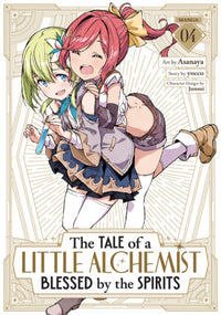 THE TALE OF A LITTLE ALCHEMIST BLESSED BY THE SPIRITS VOL 4 (Pre-Order)