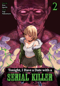 TONIGHT I HAVE A DATE WITH A SERIAL KILLER VOL 2 (Pre-Order)