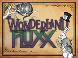 WONDERLAND FLUXX (Special Order)