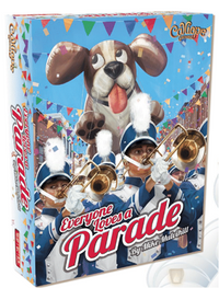 EVERYONE LOVES A PARADE (Special Order)