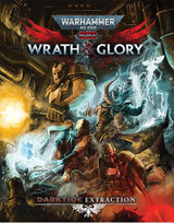 WARHAMMER 40K WRATH AND GLORY DARKTIDE EXTRACTION (Special Order)