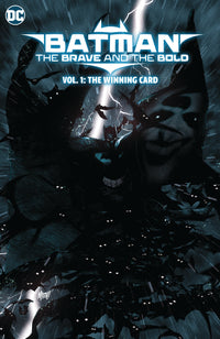 BATMAN:BRAVE AND BOLD VOL. 1: WINNING CARD (Special Order)