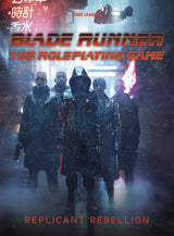 BLADE RUNNER RPG REPLICANT REBELLION CAMPAIGN MODULE HC (Special Order)