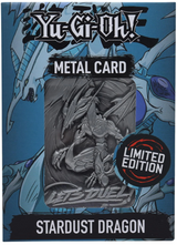 YU-GI-OH! LIMITED EDITION STARDUST DRAGON METAL CARD (Special Order)