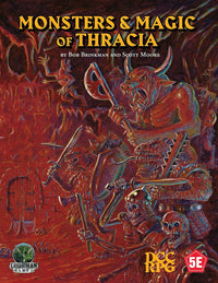 DCC RPG MONSTERS & MAGIC OF THRACIA (Special Order)