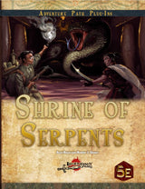 SHRINE OF SERPENTS (5E) (Special Order)