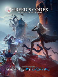 CREED'S CODEX: LEGENDS OF THE PSIONS (Special Order)