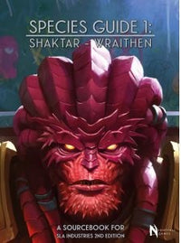 SLA INDUSTRIES RPG 2E SPECIES GUIDE 1 SHAKTAR/WRAITHEN HC (Special Order)
