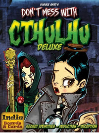 DON'T MESS WITH CTHULHU DELUXE (Special Order)