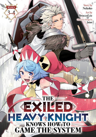 THE EXILED HEAVY KNIGHT KNOWS HOW TO GAME THE SYSTEM VOL 3-4 (Pre-Order)
