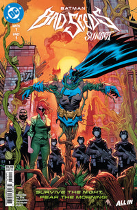 BATMAN: BAD SEEDS - SUNSET #1 (Special Order)