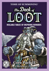 THE DECK OF LOOT: CORE PACK 2 - CR 5-10 (Special Order)