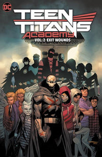 TEEN TITANS ACADEMY HC VOL 02 EXIT WOUNDS (Special Order)