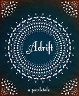 ADRIFT (Special Order)