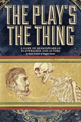 THE PLAY'S THE THING (Special Order)