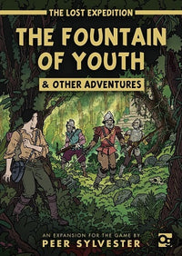 THE LOST EXPEDITION: FOUNTAIN OF YOUTH & OTHER ADV (Special Order)