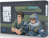 WHO GOES THERE? CONNANT AND CALDWELL (Special Order)