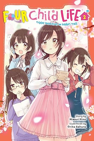 FOUR CHILD LIFE VOL 2: TRIPLET DETECTIVES ON ICHIKAS TRAIL (Pre-Order)