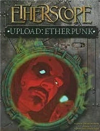 ETHERSCOPE: UPLOAD, ETHERPUNK (Special Order)