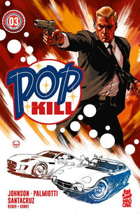 POP KILL #3 (OF 4) CVR A DAVE JOHNSON (MR) (Special Order)
