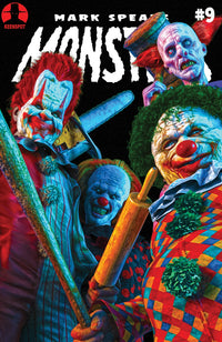 MARK SPEARS MONSTERS #9 CVR C MARK SPEARS SEND IN THE CLOWNS (Special Order)