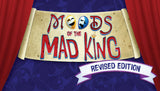 MOODS OF THE MAD KING: REVISED EDITION (Special Order)