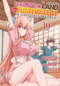 LET'S BUY THE LAND AND CULTIVATE IT IN A DIFFERENT WORLD VOL 10 (Pre-Order)