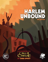 CALL OF CTHULHU HARLEM UNBOUND 2ND EDITION HC (Special Order)