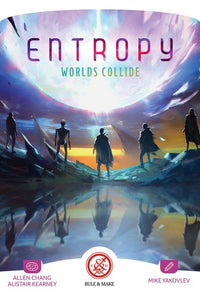 ENTROPY WORLDS COLLIDE (Special Order)