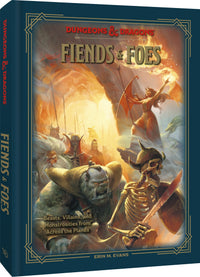 DUNGEONS & DRAGONS FIEND & FOES: BEAST, VILLAINS, AND MONSTROSITIES FROM ACROSS THE PLANES HC (Pre-Order)