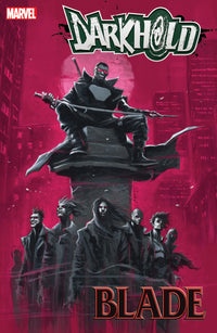 THE DARKHOLD: BLADE #1 (Special Order)