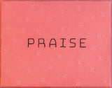 PRAISE (Special Order)