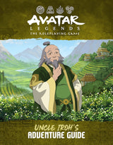 AVATAR LEGENDS RPG UNCLE IROH'S ADVENTURE GUIDE HC (Special Order)