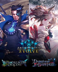 SHADOWVERSE: EVOLVE COMBINED SET WORLDREAVER'S DESCENT & DOMINION OF DARKNESS (Special Order)