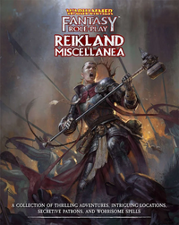 WARHAMMER FANTASY RPG REIKLAND MISCELLANIA HC (Special Order)