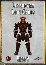 LEGENDARY LOOT CARDS: DECK #4 (5E) (Special Order)