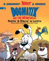 DOGMATIX & THE INDOMITABLES TP VOL 03 RUFFIN & ROLLIN IN LUTETIA (Special Order)
