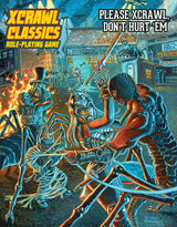 XCC #3 PLEASE XCRAWL! DON’T HURT ‘EM (Special Order)