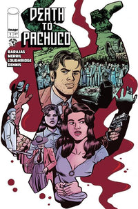 DEATH TO PACHUCO #1 (OF 5) CVR A DAVID LAPHAM & LEE LOUGHRIDGE (MR) (Special Order)